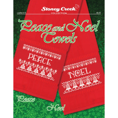 Stoney Creek Leaflet 618 Peace and Noel Towels