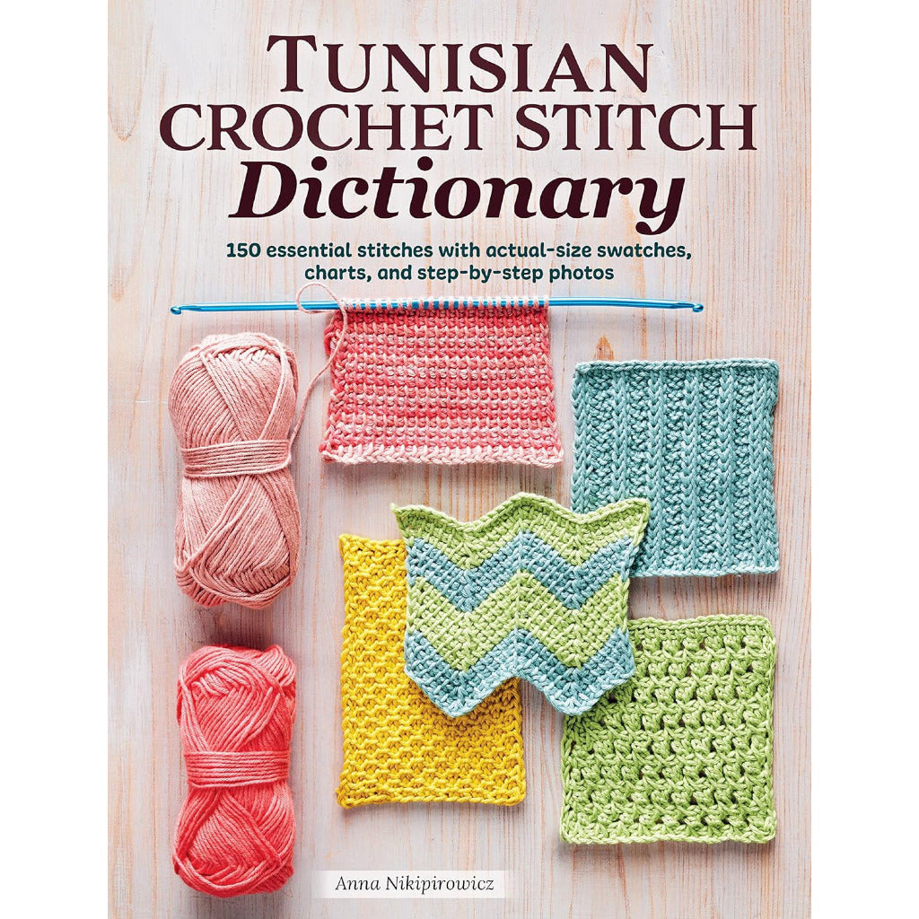 Tunisian Crochet Stitch Dictionary