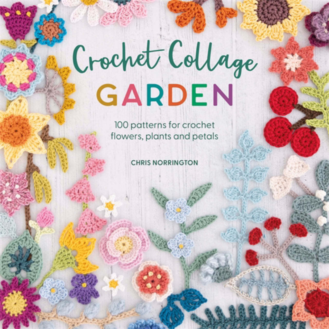 Crochet Collage Garden David & Charles