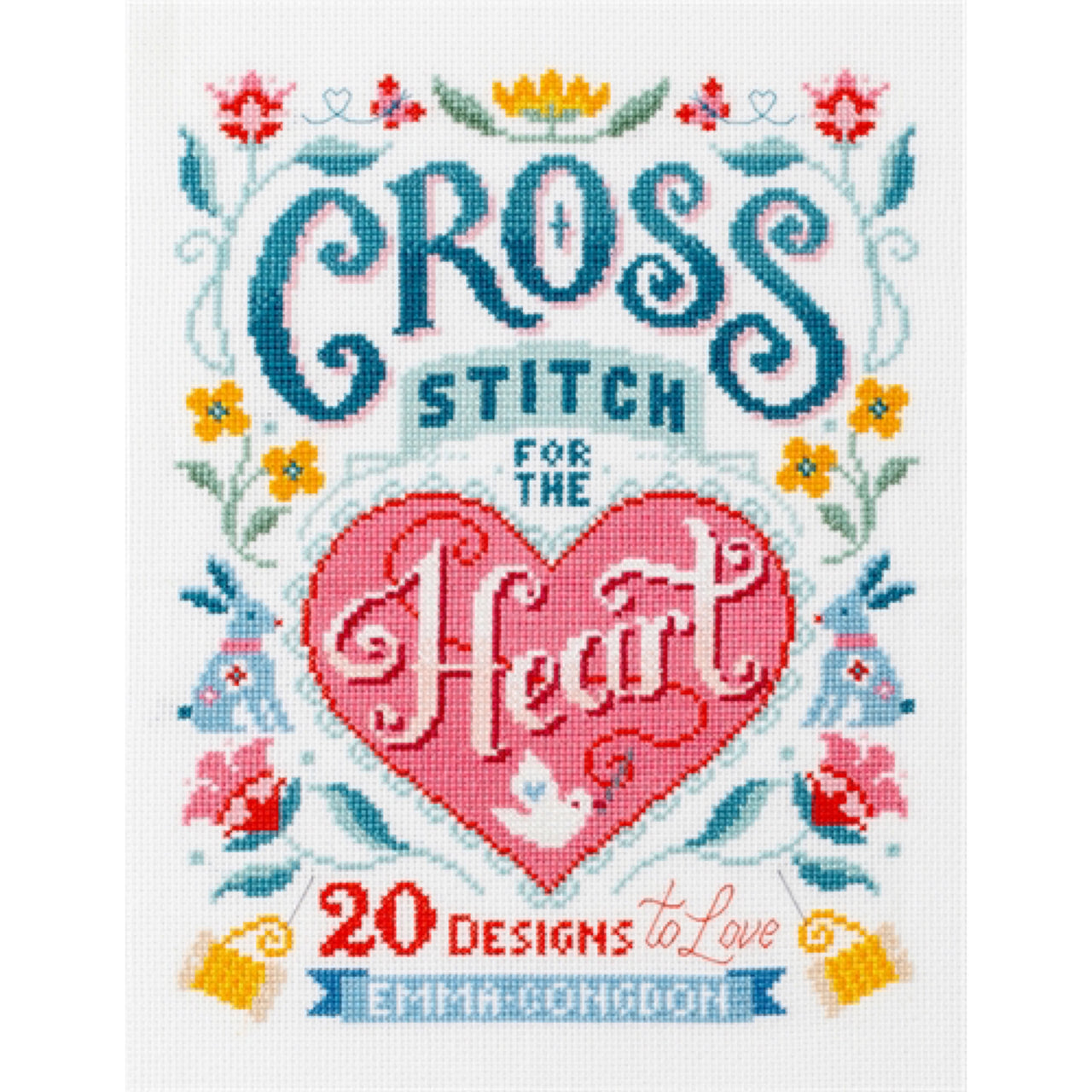 Cross Stitch for the Heart David & Charles