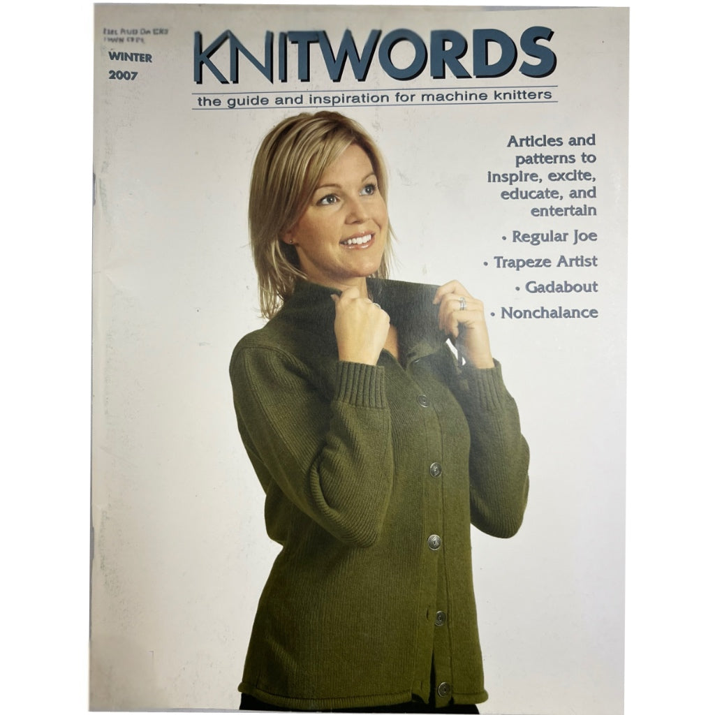 Knitwords 43 Winter 2007 Knitting Machine See Note