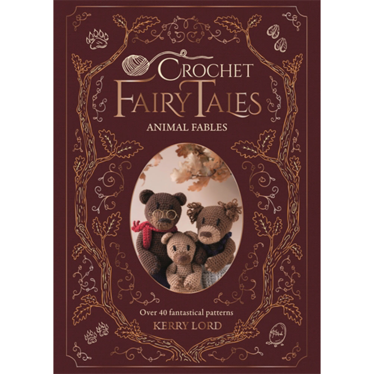 Crochet Fairy Tails Animal Fables David & Charles