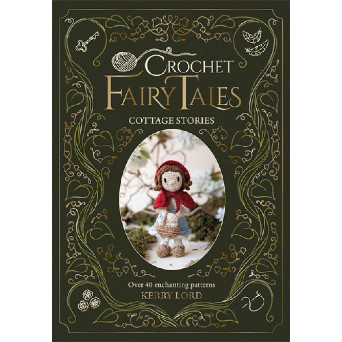 Crochet Fairy Tails Cottage Stories David & Charles