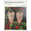 Victoria Sampler CJ67 Button Up Heart #1 Cherish and Love