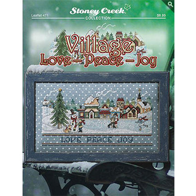 Stoney Creek Leaflet 471 Village Love-Peace-Joy