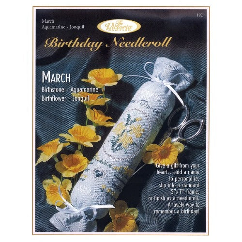Victoria Sampler BN03 March Birthday .Needleroll