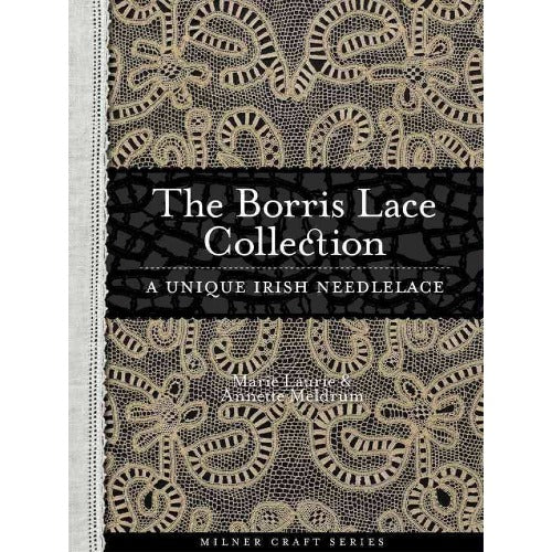 Borris Lace Collection Sally Milner Publishing;