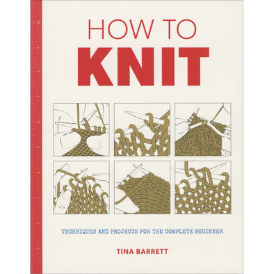 How to Knit - Taunton Press