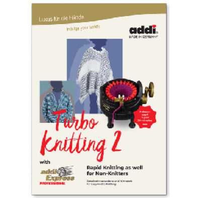 Addi Express Turbo Knitting 2