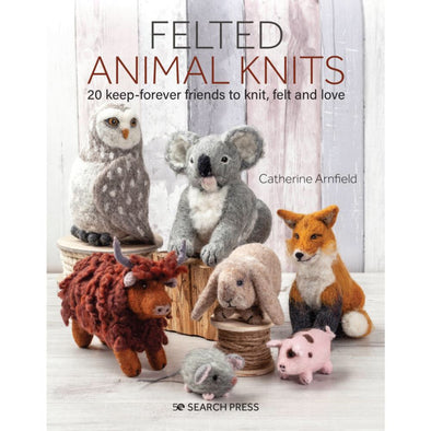 Felted Animal Knits Search Press