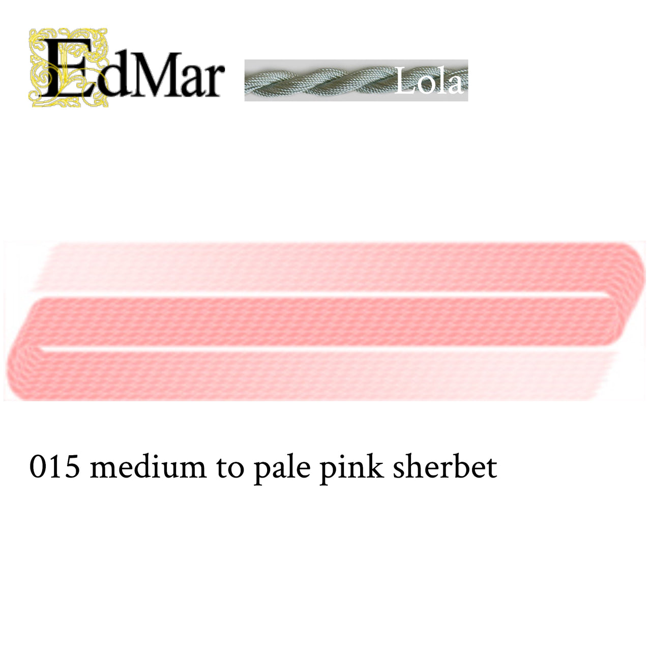 Lola 015 Med to Pale Pink Sherbet